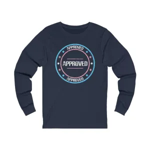 Trans Approved Long Sleeve Tee