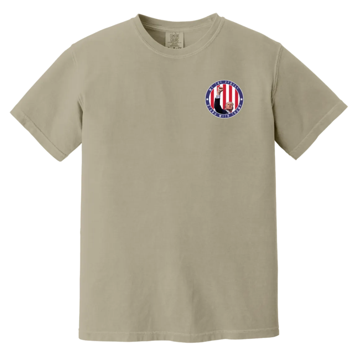 Trump "We The People" Comfort Colors Tee - Front Patch & Back Design - Powerful Tribute